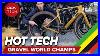 Hottest_New_Tech_At_The_Gravel_World_Champs_2025_01_gkj