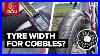 What_Is_The_Fastest_Tyre_Width_For_Cycling_On_Cobbles_01_sc